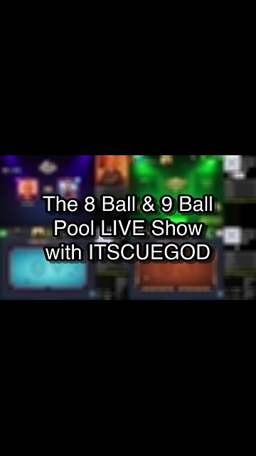 The 8 Ball & 9 Ball Pool LIVE Show with ITSCUEGOD
