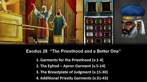 Exodus 28 “The Priesthood and a Better One” - Calvary Chapel Fergus Falls