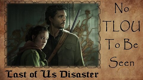 The Last of Us Will Be a DIASTER | No Adaptation INTEGRITY | 0 TLOU To Be Seen