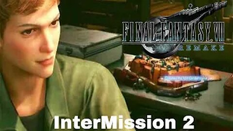 FINAL FANTASY VII REMAKE InterMission Episode 2 Wutai Finest