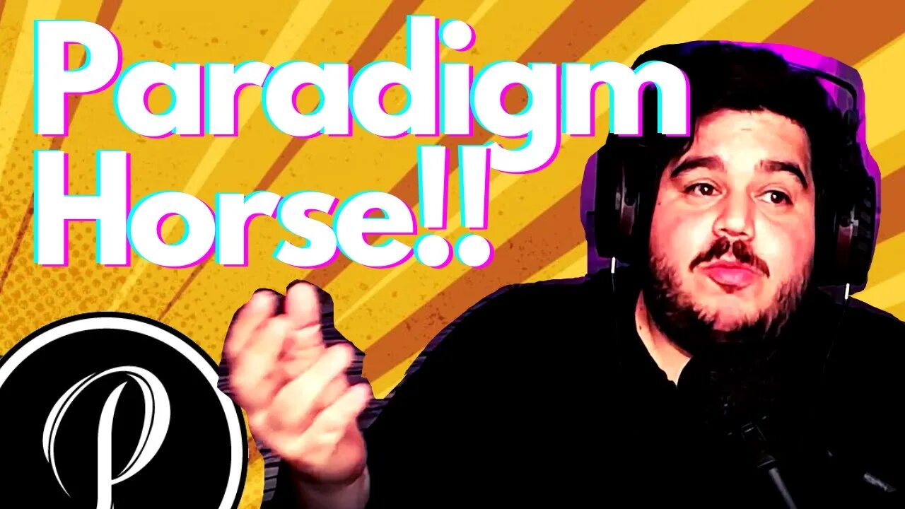 GET OFF your Paradigm Horse!!