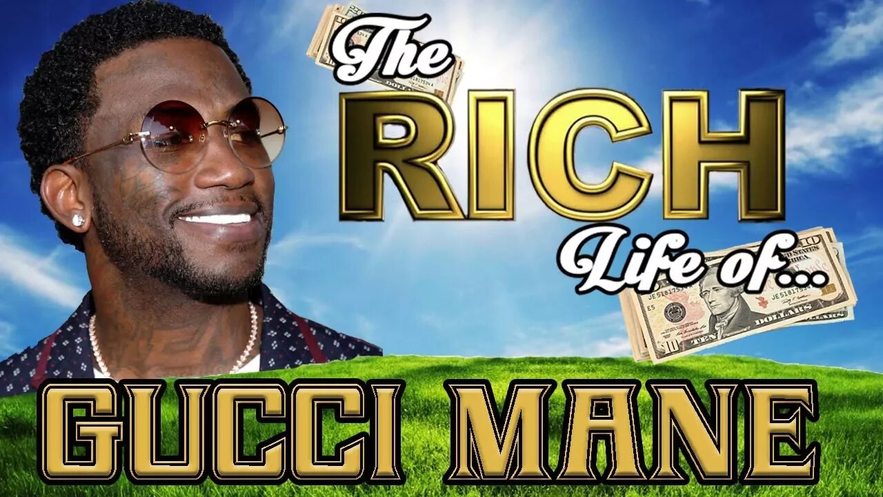 GUCCI MANE - The RICH Life - FORBES 2017 Net Worth ( Cars, House, Ice, Wedding )