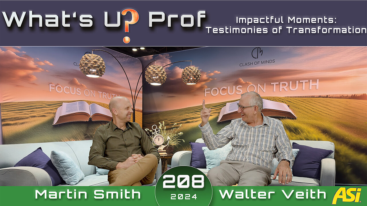 208 WUP Walter Veith & Martin Smith- Impactful Moments: Testimonies of Transformation