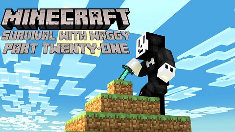 Back to Work! - Minecraft Survival (Part Twenty-One)