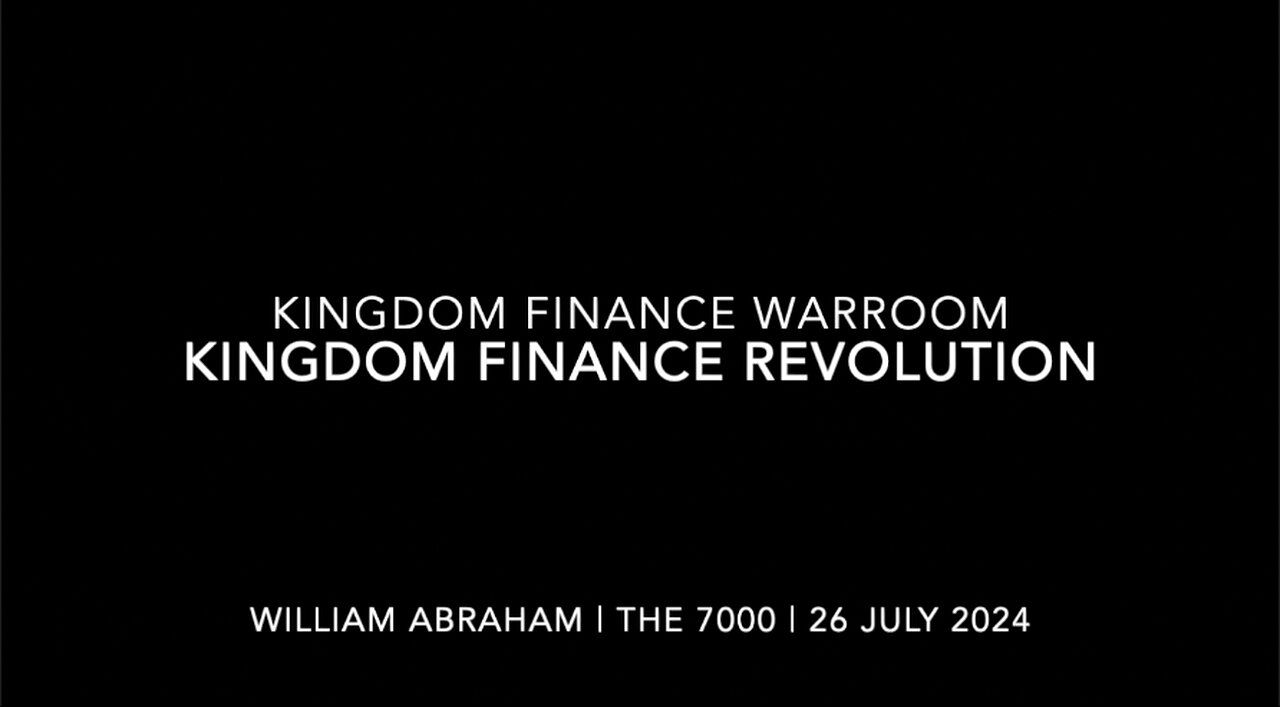 Kingdom Finance Revolution 26 July 2024 - Kingdom Finance WarRoom