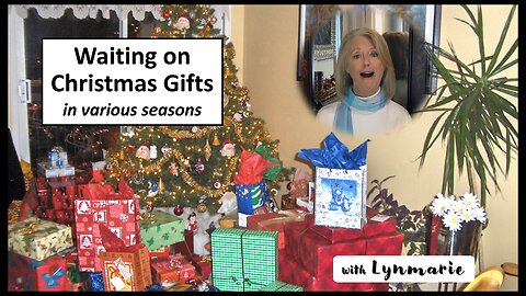 Waiting on Christmas Gifts (Provisions) in Various Seasons
