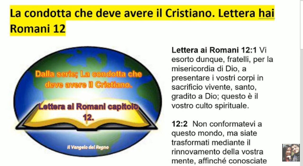 📖 Lettera ai Romani 12 La condotta che deve avere un vero Cristiano.