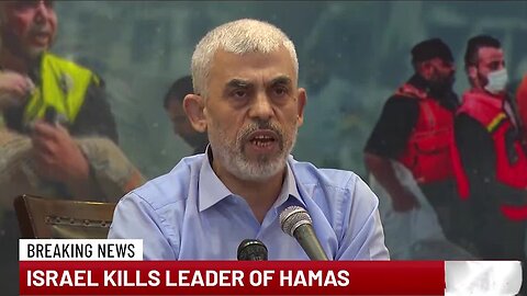 Israel says it has killed Hamas leader Yahya Sinwar in Gaza