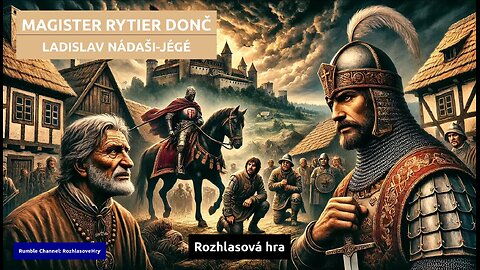 Ladislav Nádaši-Jégé: Magister rytier Donč
