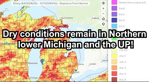 Dry conditions remain in Northern lower Michigan and the UP!