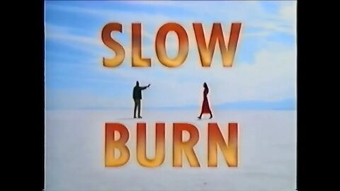 SLOW BURN (2000) VHS DVD Trailer [#VHSRIP #slowburn #slowburnVHS]