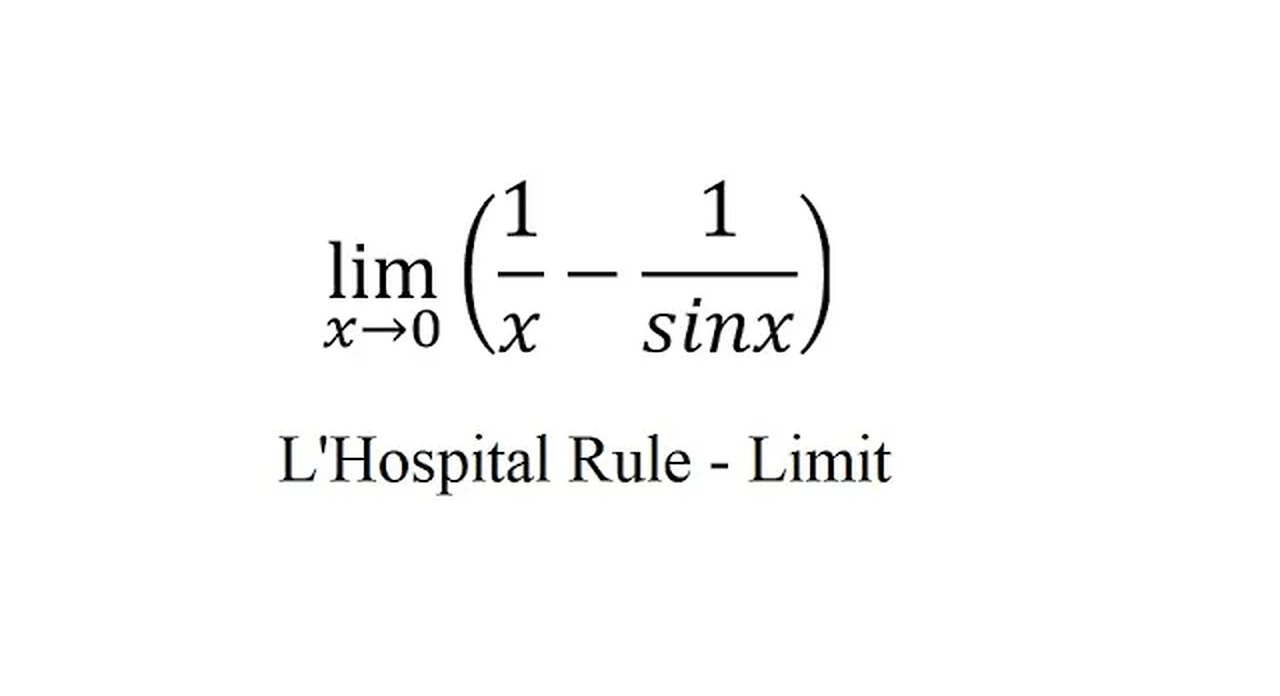 Calculus Help: Limit with L'Hospital - Lim x approaches to 0 1/x-1/sinx