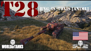 T28 - RNG_Is_Toxis [ANIML]
