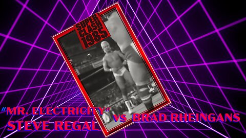 AWA Super Clash 85 - "Mr. Electricity" Steve Regal vs Brad Rheingans (AWA Light Heavyweight )
