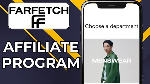 HOW TO SIGN UP FOR FARFETCH AFFILIATE PROGRAM