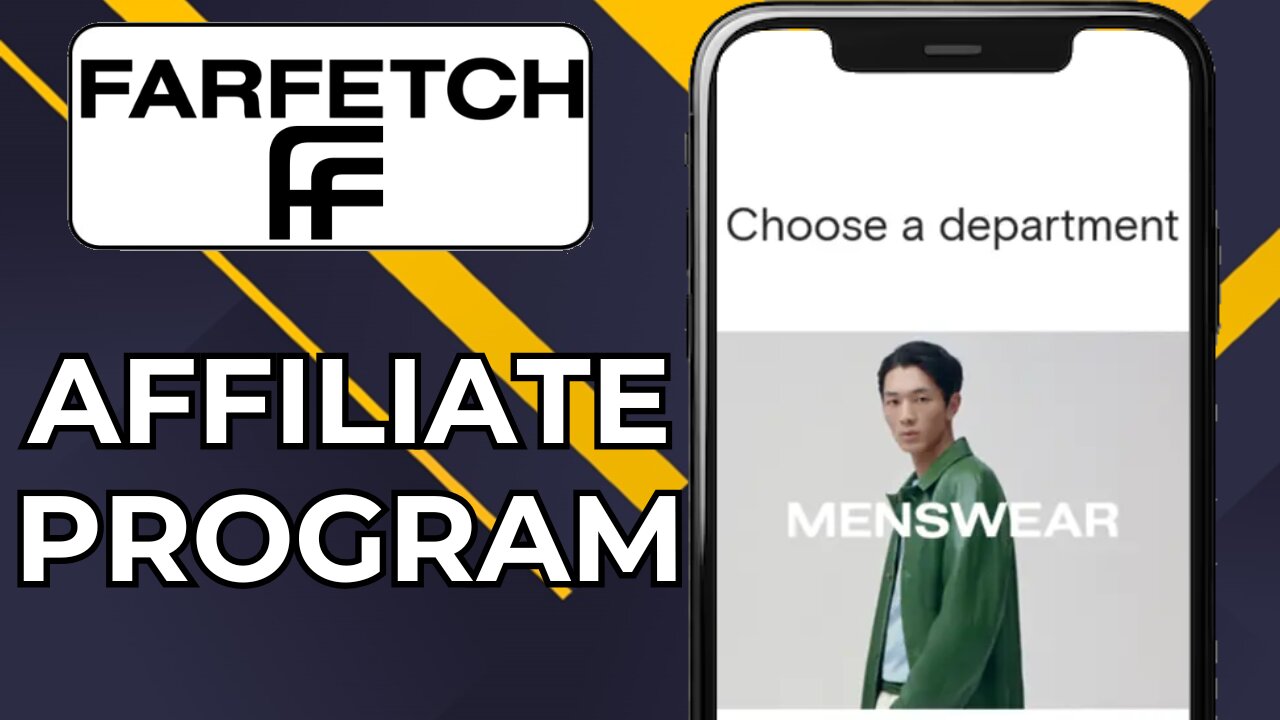 HOW TO SIGN UP FOR FARFETCH AFFILIATE PROGRAM
