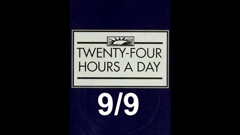 Twenty-Four Hours A Day Book Daily Reading – September 9 - A.A. - Serenity Prayer & Meditation