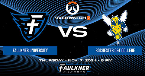 Overwatch 2- Faulkner vs. Rochester (11/7/2024)