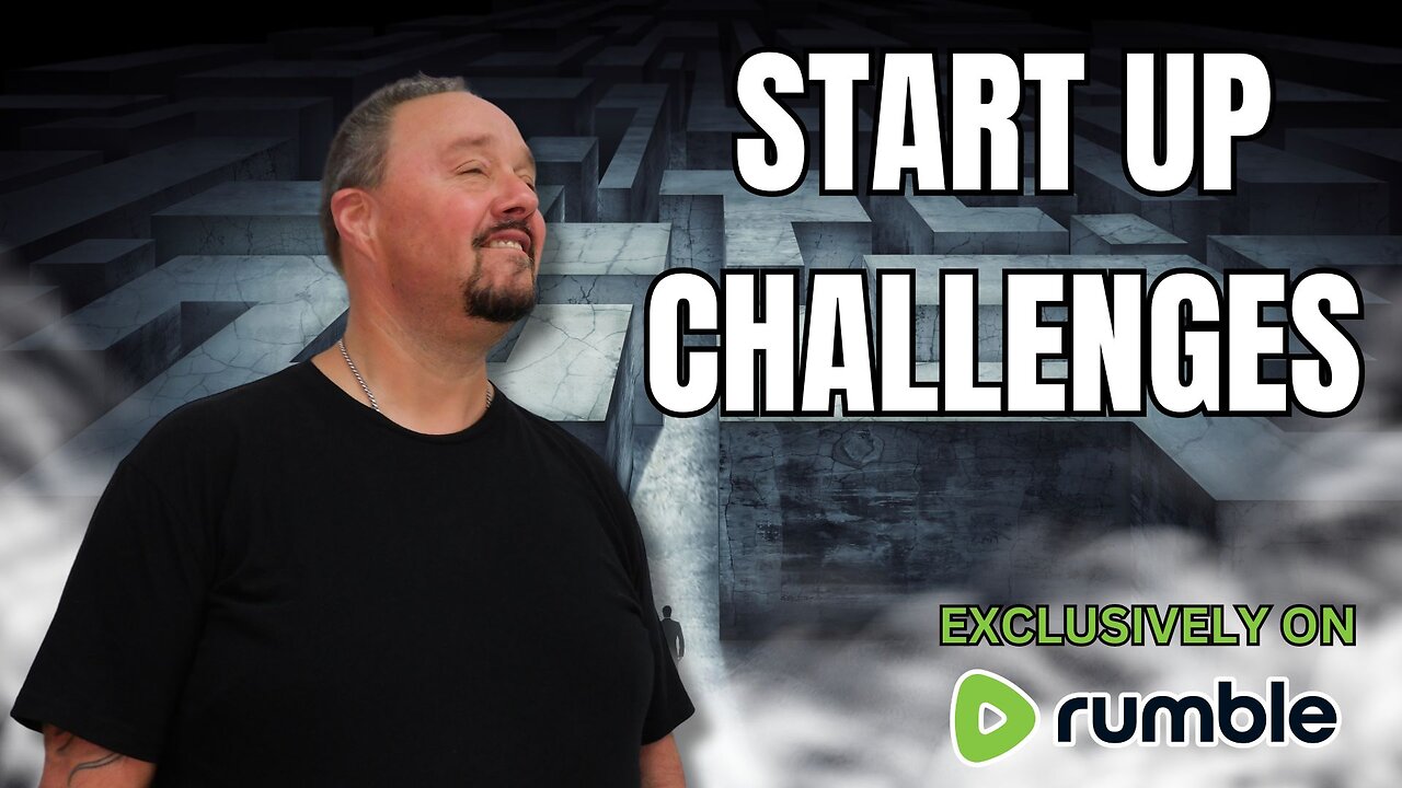 Start Up Challenges