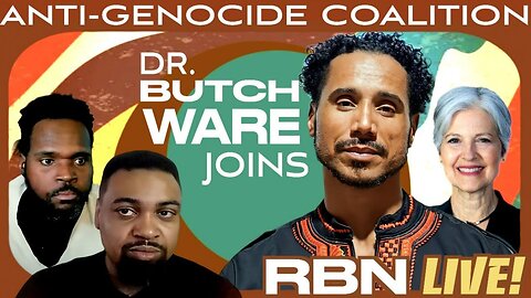 Dr. Jill Stein and Dr. Butch Ware Joins RBN LIVE