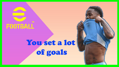YOU SET A IOT OF GOLS