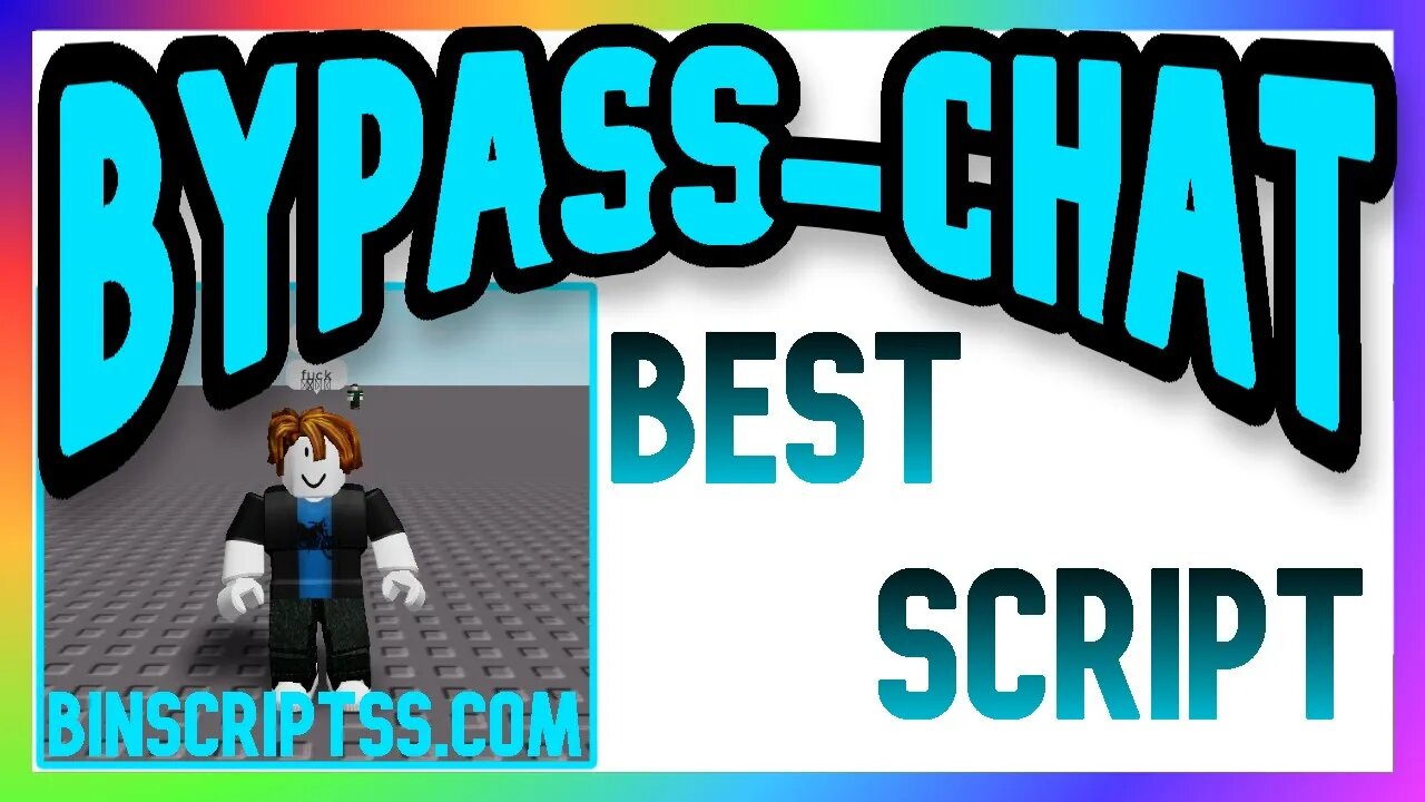 ROBLOX BetterBypasser Script - BYPASS CHAT *PASTEBIN 2023*