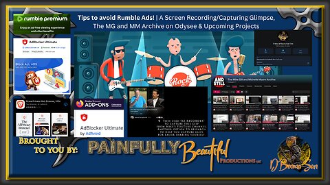 Tips to avoid Rumble Ads! | A Screen Recording/Capturing Glimpse | The MG and MM Archive on Odysee | & Upcoming Projects
