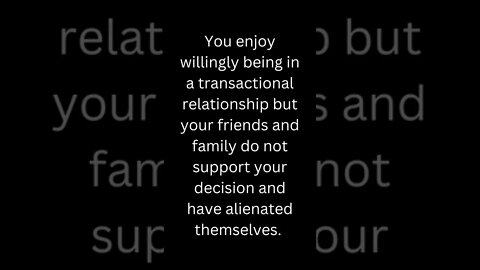 More signs of transactional relationship