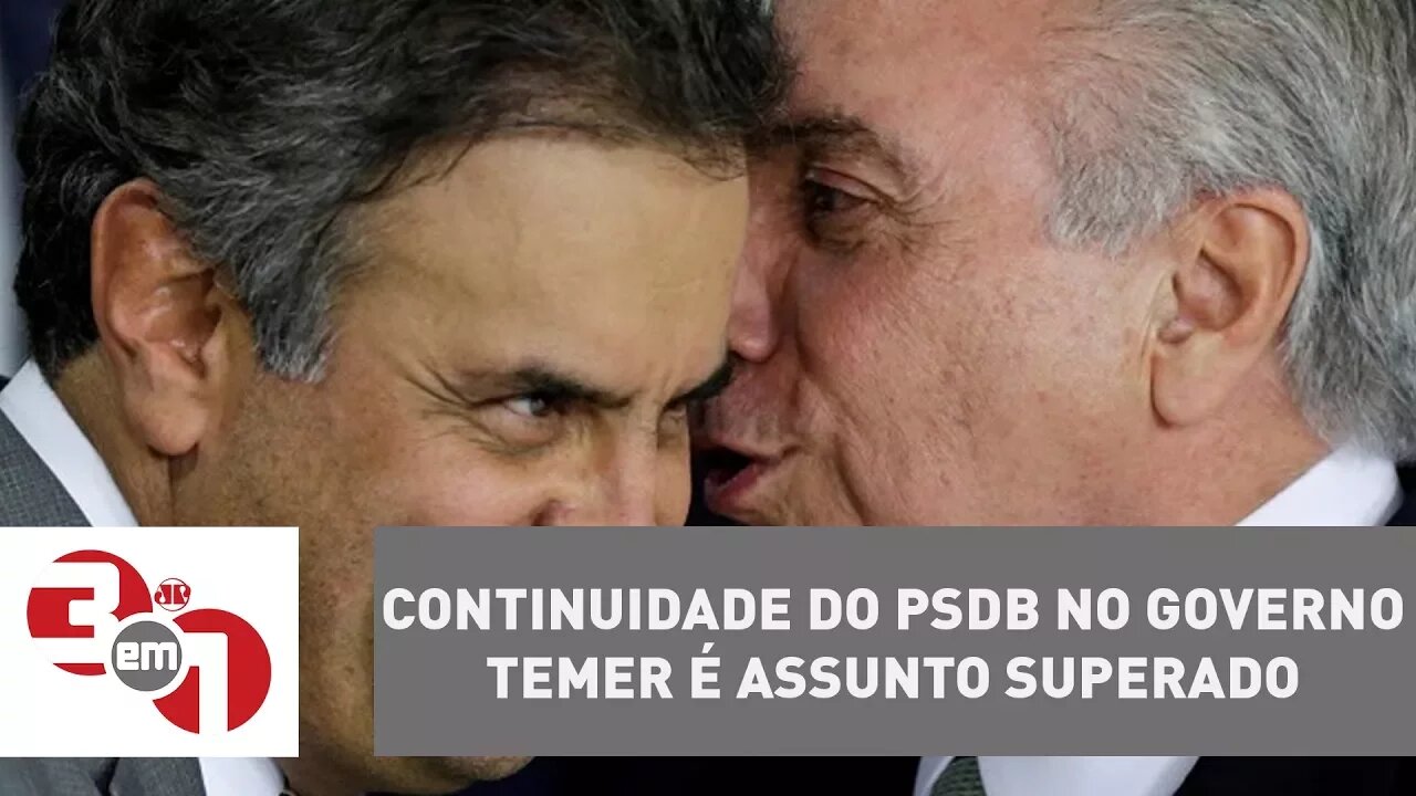 Aécio Neves sinaliza que continuidade do PSDB no Governo Temer é assunto superado