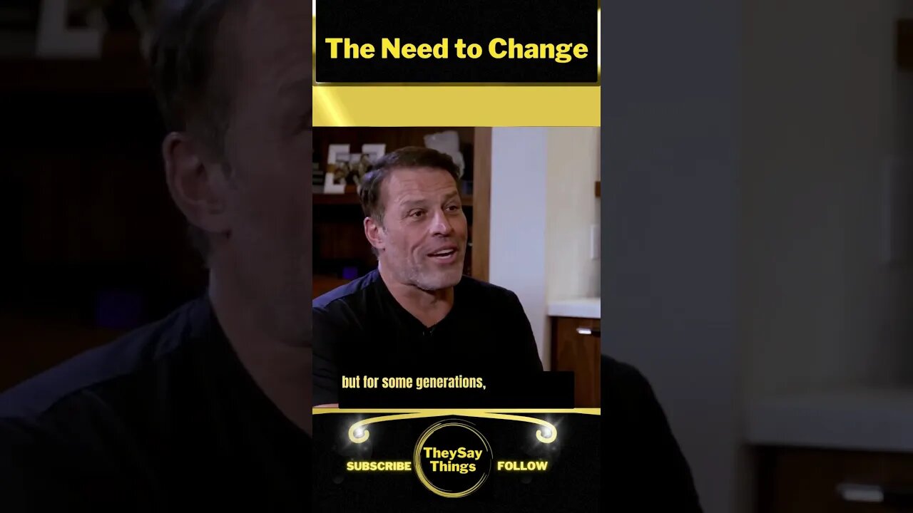Tony Robbins, The Need to Change