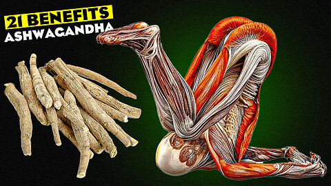 21 Evidence-Based BENEFITS of Ashwagandha Root