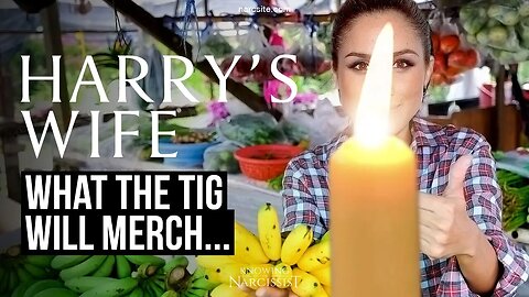 Harry´s Wife : What Will The Tig Merch? (Meghan Markle)