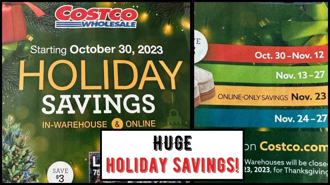 Costco ~ HUGE Holiday Savings ~ 4 Different Sales!