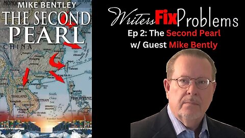 WFP Ep 2: The Second Pearl w/ Guest Author Mike Bently