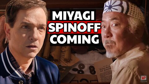 COBRA KAI SPIN-OFF COMING - Mr. Miyagi To Be Explored
