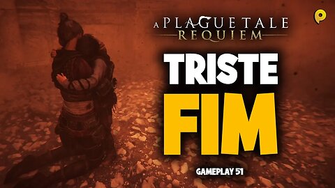 A Plague Tale: Requiem - Triste fim / Gameplay 51