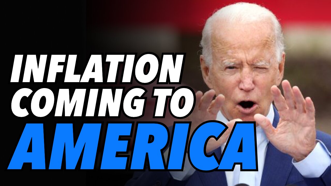 Biden's massive stimulus. Inflation coming to America