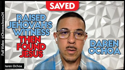 SAVED: Raised Jehovah’s Witness until He found Jesus