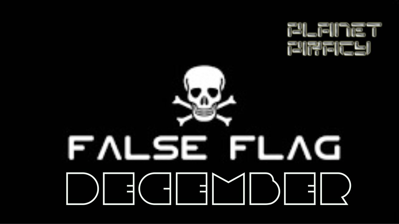 Planet Piracy 062: False Flag December