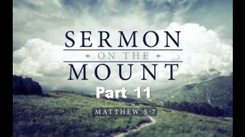 THE SERMON ON THE MOUNT, Part 11: Jesus and the Law: Breaking the Law of God, Matthew 5:17-20