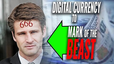 From Digital Dollar to the Mark of the Beast - A Wall Street Guru Explains How it Happens
