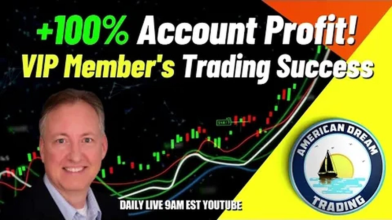 +100% Account Profit - VIP Member Finding Stock Market Trading Success