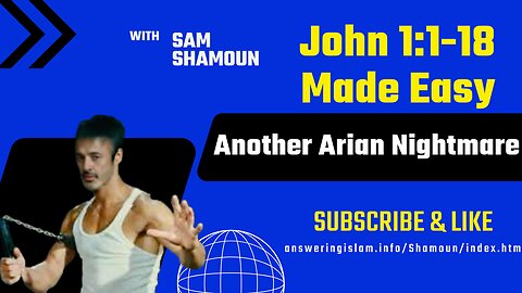 John 1:1-18 Made Easy; Another Arian Nightmare