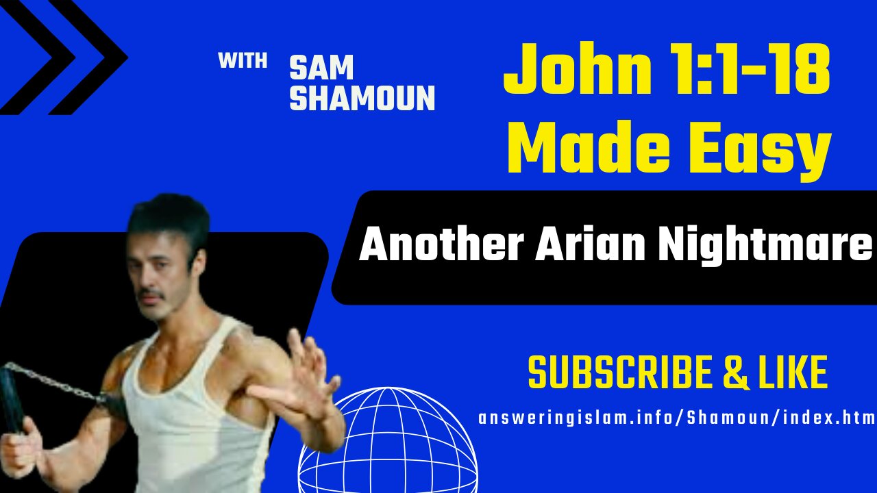 John 1:1-18 Made Easy; Another Arian Nightmare