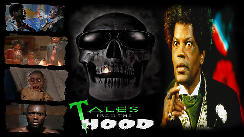 Tales from the Hood
