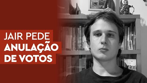 URGENTE: Bolsonaro pede ao TSE anulação de votos em urnas antigas