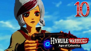 Hyrule Warriors Age of Calamity - Part 10 - Akkala Tower