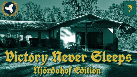 8/28/24 Victory Never Sleeps, Episode 112 - Njörðshof Edition
