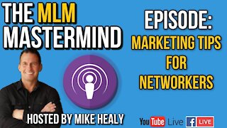 Marketing Tips For Network Marketers