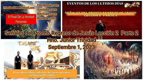 Señales Del Pronto Regreso de Jesús Lección 2 Parte 2